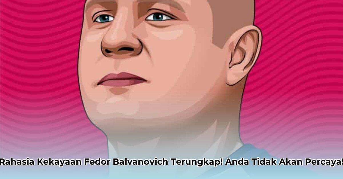 fedor-balvanovich-net-worth